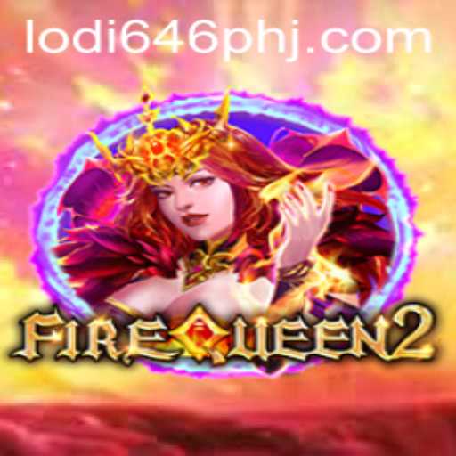 FireQueen2 Game Overview and Insights