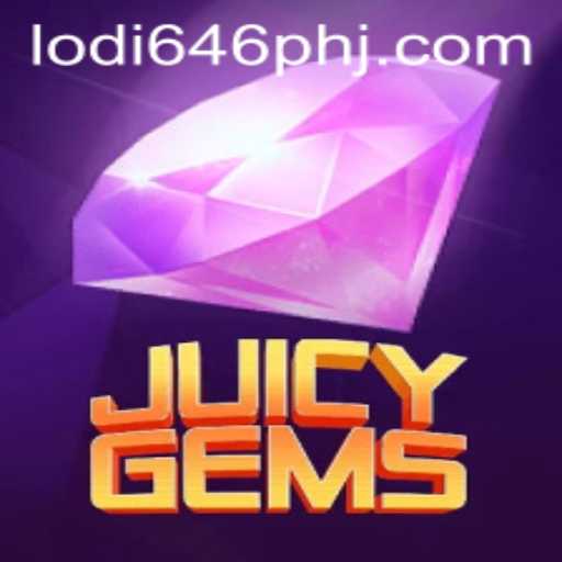 JuicyGems: An Exciting Dive into the World of Lodi 646 PH