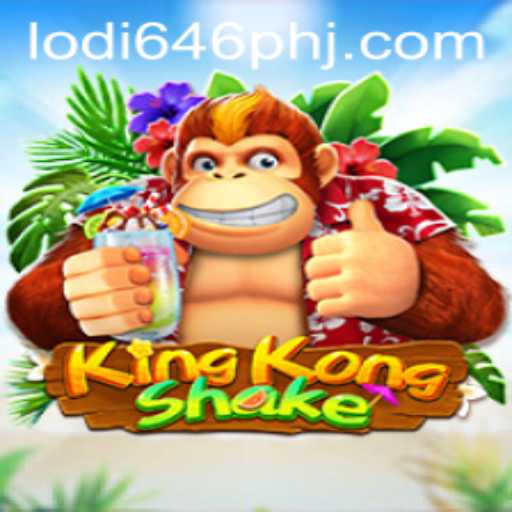 KingKongShake: A Thrilling Game Experience with Lodi 646 Ph Influence