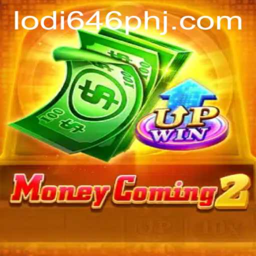 Exploring the Exciting World of MoneyComing2 and Lodi 646 PH