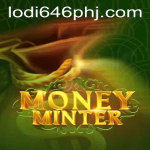 Exploring the Thrills of MoneyMinter: A Closer Look at Lodi 646 PH